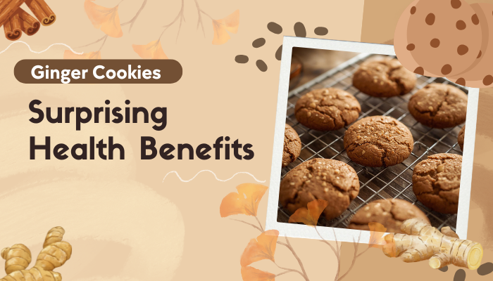 Why Ginger Cookies Are Good for You: Surprising Health Benefits You Should Know